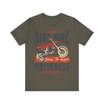 Legendary Dirt Bike T-Shirt, Motorcycle, Motocross, Racing, Sport T-Shirt