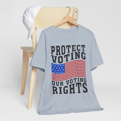 Protect Voting Our Voting  Rights T-Shirt, Politics, Vote, Election, Democrat