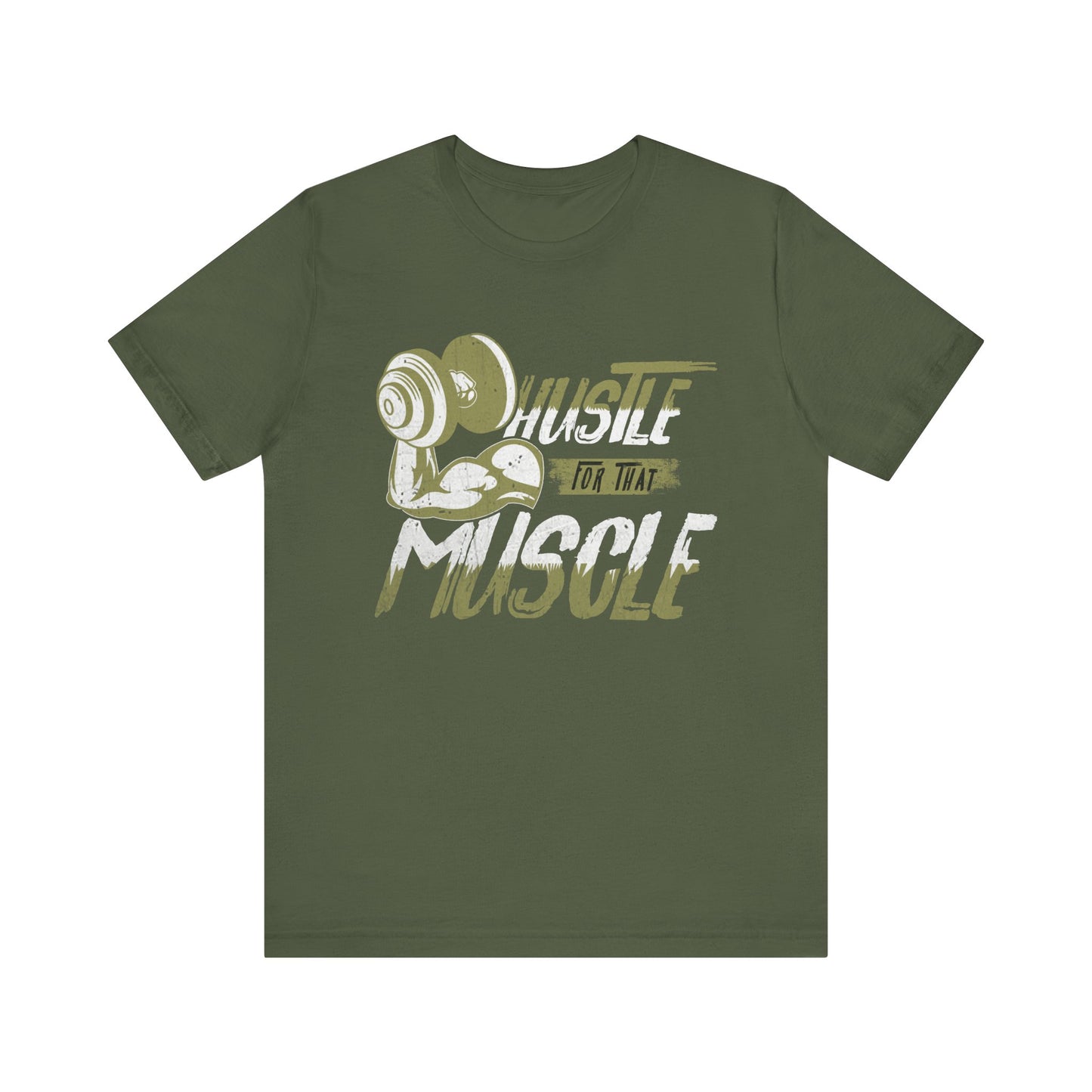 Hustle For That Muscle T-Shirt, Gym Workout Fitness T-Shirt, II