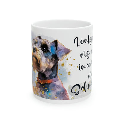 Dog Coffee Cup I only drink coffee in company of my Schnauzers, Ceramic Mug, 11oz