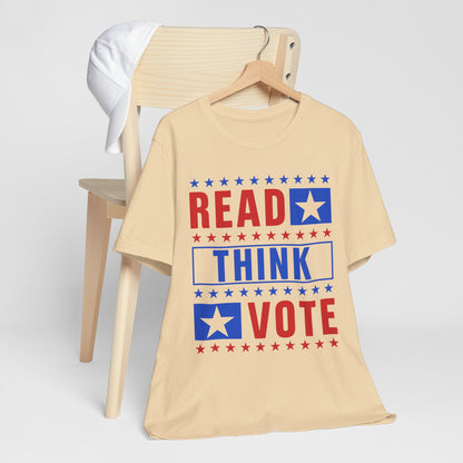 Read Think Vote T-Shirt, Politics, Vote, Election, Democrat