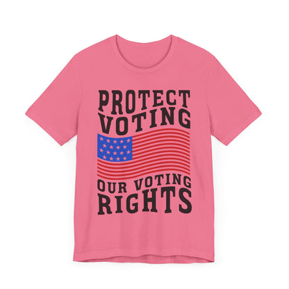 Protect Voting Our Voting  Rights T-Shirt, Politics, Vote, Election, Democrat