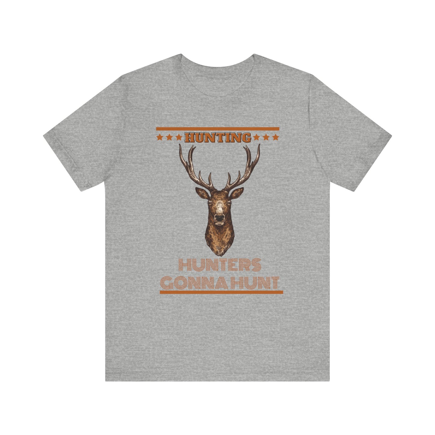 Hunters Going To Hunt T-Shirt, Hunting, Outdoors T-Shirt