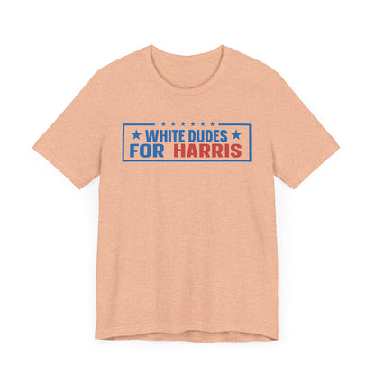 White Dudes For Harris T-Shirt, Politics, Vote, Election, Democrat