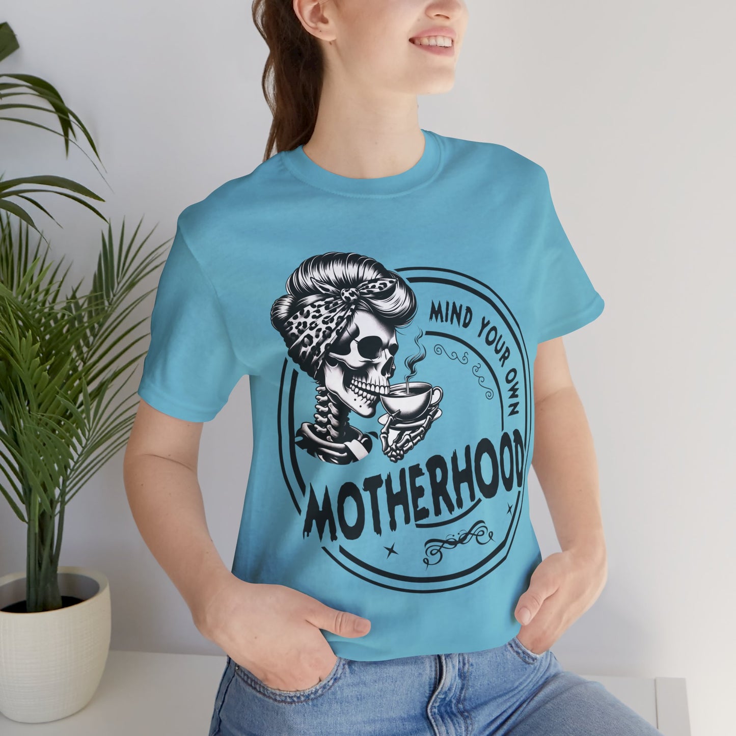 Mind Your Own Motherhood T-Shirt, Mom, Funny, Mama T-Shirt