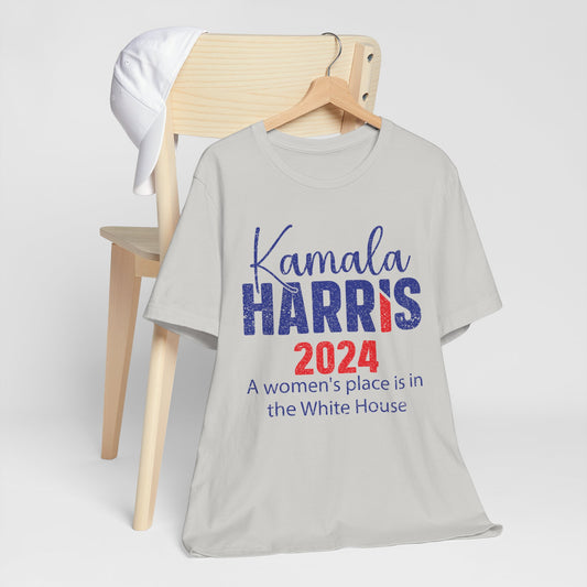 Kamala Harris 2024 A Women's Place Is In The White House T-Shirt, Politics, Vote, Election, Democrat