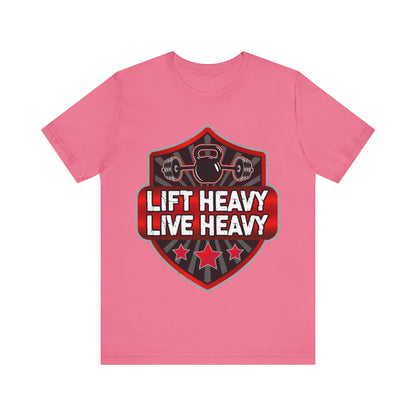 Lift Heavy Live Heavy T-Shirt, Gym Workout Fitness T-Shirt