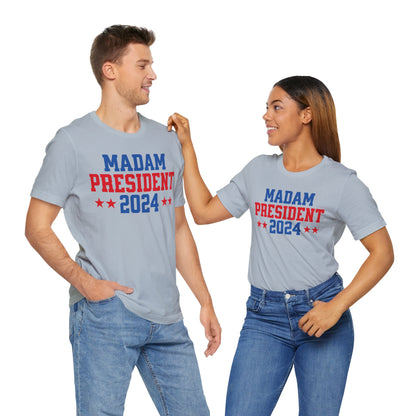 Madam President T-Shirt, Politics, Vote, Election, Democrat