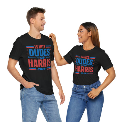 White Dudes For Harris 2024 T-Shirt, Politics, Vote, Election, Democrat