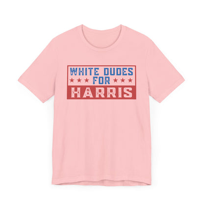 White Dudes For Harris T-Shirt, Politics, Vote, Election, Democrat