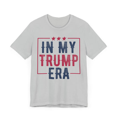 In My Trump ERA 2024 T-Shirt, Politics, Vote, Election, Republican