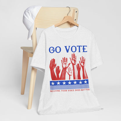 Go Vote T-Shirt, Politics, Vote, Election, Democrat