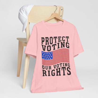 Protect Voting Our Voting  Rights T-Shirt, Politics, Vote, Election, Democrat