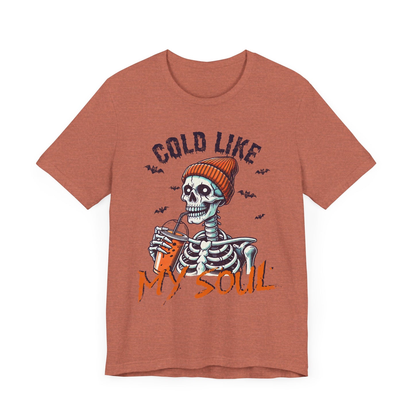 Cold Like My Soul T-Shirt, Halloween, Scary, Funny, Retro