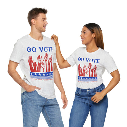 Go Vote T-Shirt, Politics, Vote, Election, Democrat