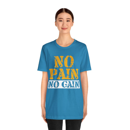 No Pain No Gain T-Shirt, Gym Workout Fitness T-Shirt