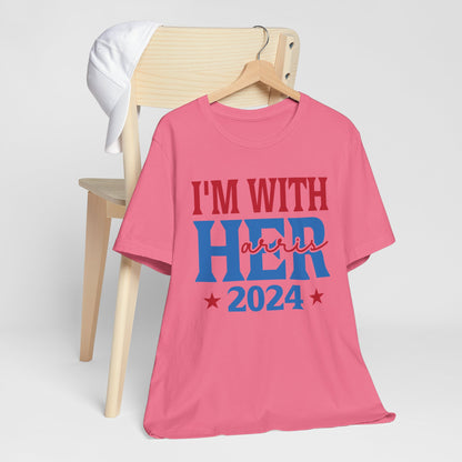 I'm With Her Harris 2024 T-Shirt, Politics, Vote, Election, Democrat