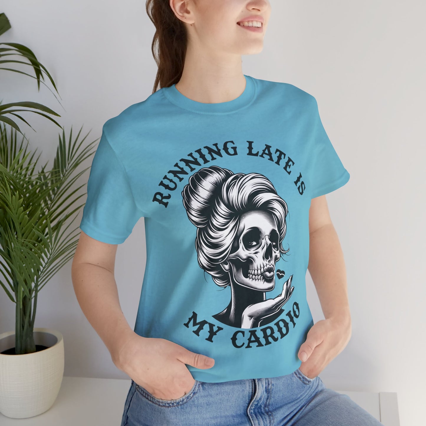 Running Late Is My Cardio T-Shirt, Mom, Funny, Mama T-Shirt