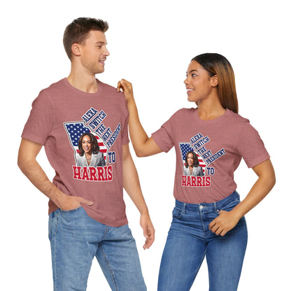 Alexa Switch The Next President To Harris T-Shirt, Politics, Vote, Election, Democrat