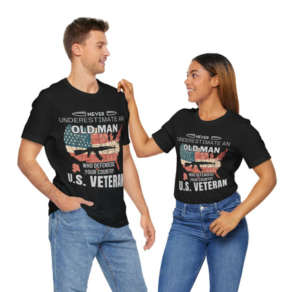 US Veteran Never Underestimate An Old Man T-Shirt, Army, Military T-Shirt