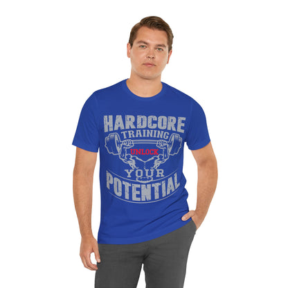 Hardcore Training Unlock Your Potential T-Shirt, Gym Workout Fitness T-Shirt