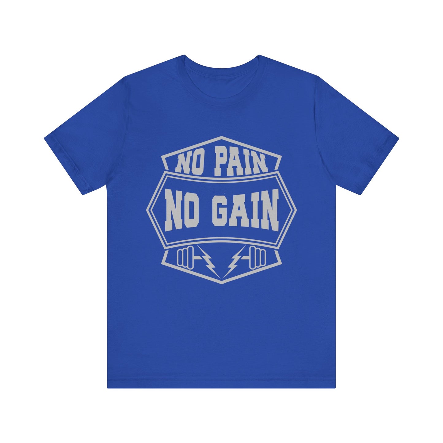 No Pain No Gain T-Shirt, Gym Workout Fitness T-Shirt