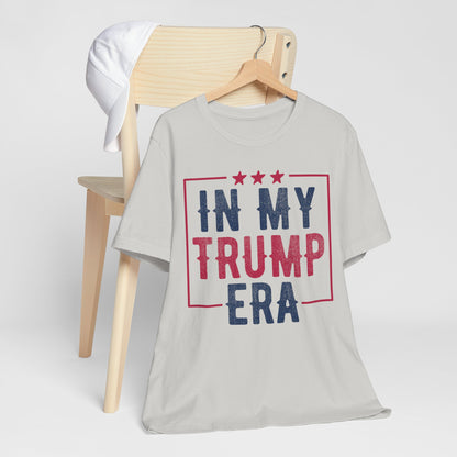 In My Trump ERA 2024 T-Shirt, Politics, Vote, Election, Republican