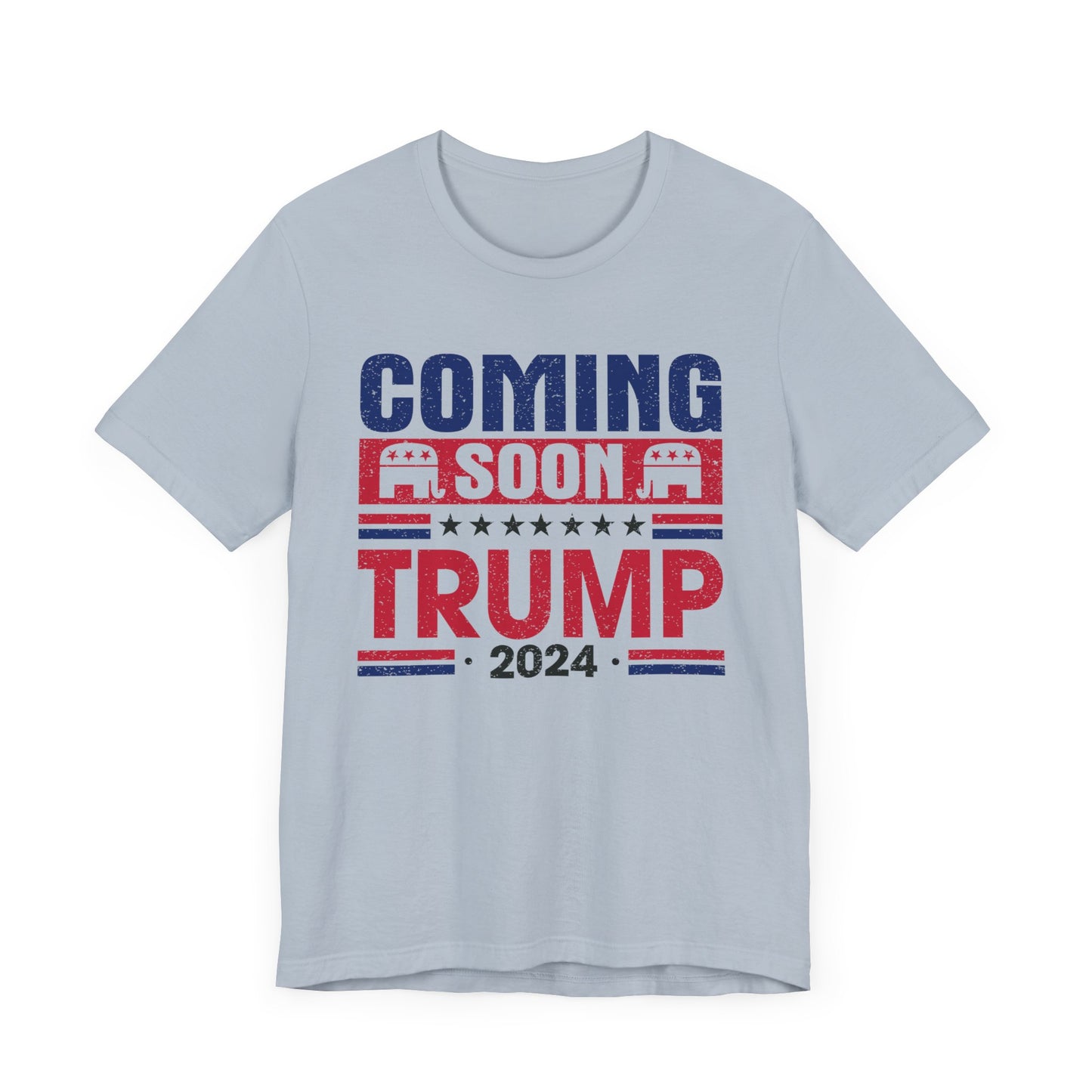 Coming Soon Trump 2024 T-Shirt, Politics, Vote, Election, Republican