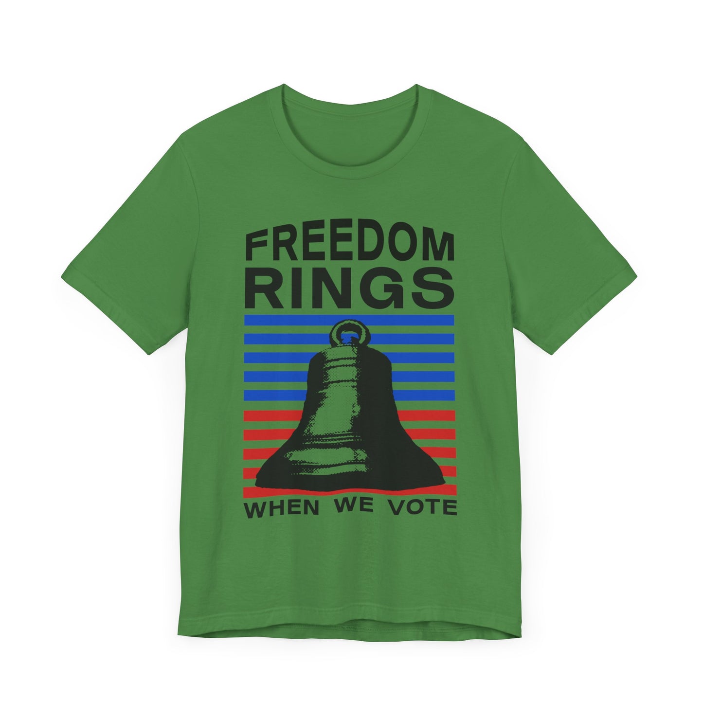 Freedom Rings When We Vote T-Shirt, Politics, Vote, Election, Democrat, Republican