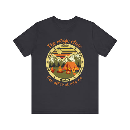 The Magic Elixir For All That Ails Me T-Shirt, Camping, Adventure, Mountain T-Shirt