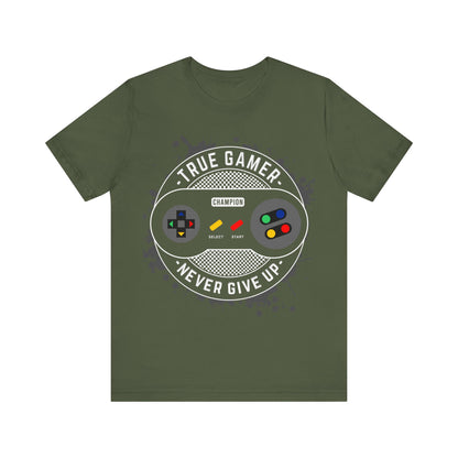 True Gamer Never Give Up T-Shirt, Gamer, Game Controller, Game T-Shirt