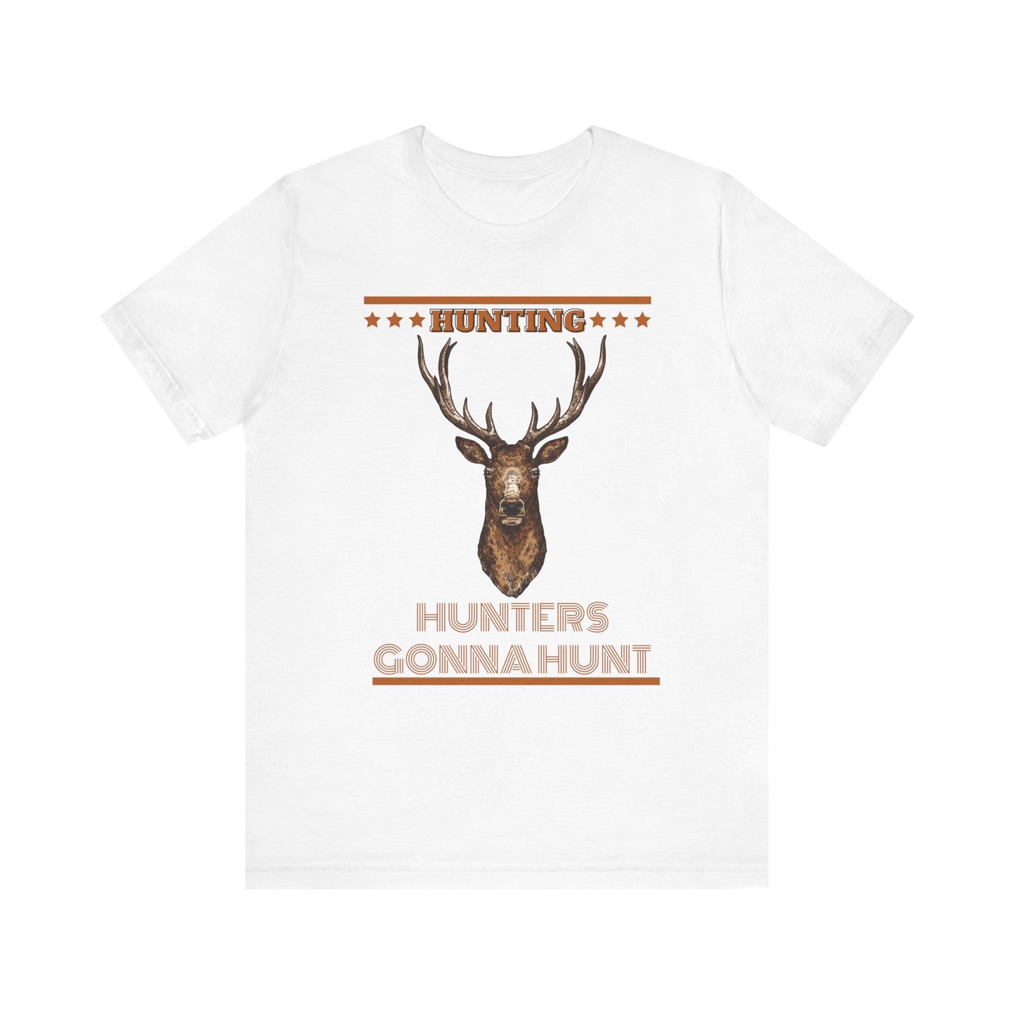 Hunters Going To Hunt T-Shirt, Hunting, Outdoors T-Shirt