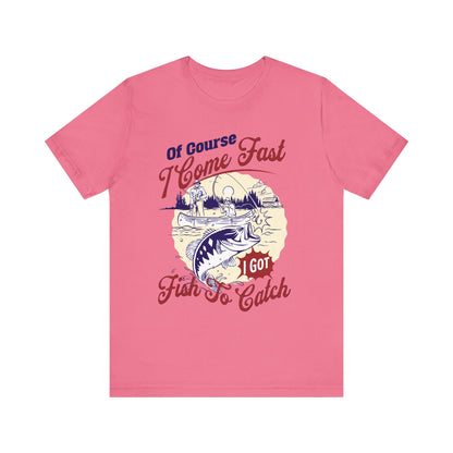 Fishing Of Course T-Shirt, Outdoors, Fishing T-Shirt, II