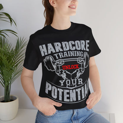 Hardcore Training Unlock Your Potential T-Shirt, Gym Workout Fitness T-Shirt