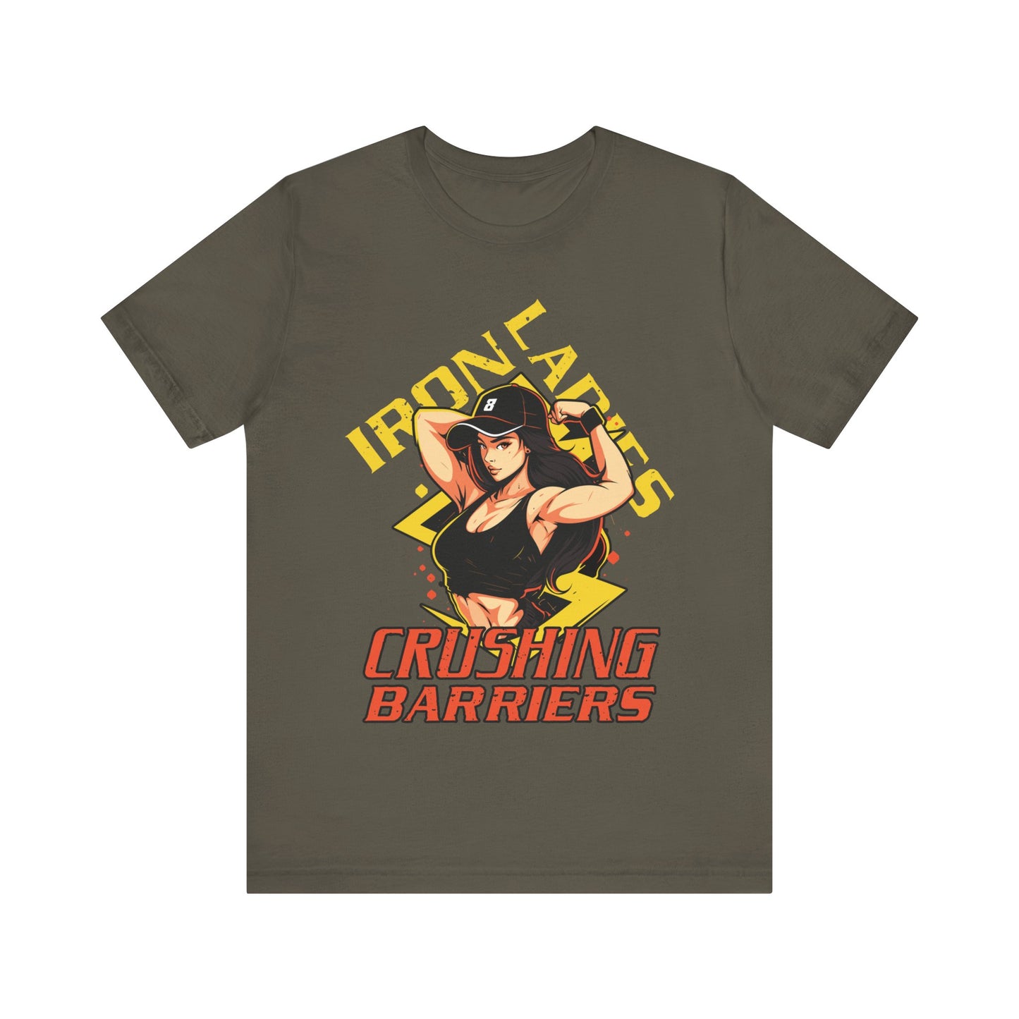 Iron Ladies Crushing Barriers T-Shirt, Gym, Fitness, Women T-Shirt