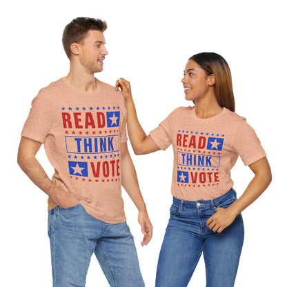 Read Think Vote T-Shirt, Politics, Vote, Election, Democrat