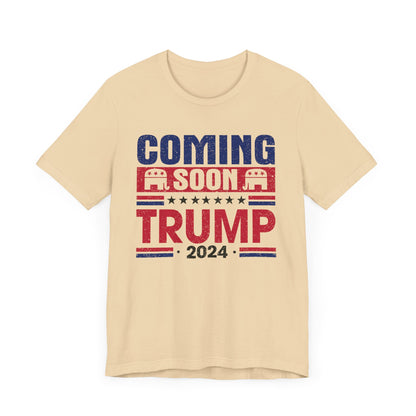 Coming Soon Trump 2024 T-Shirt, Politics, Vote, Election, Republican