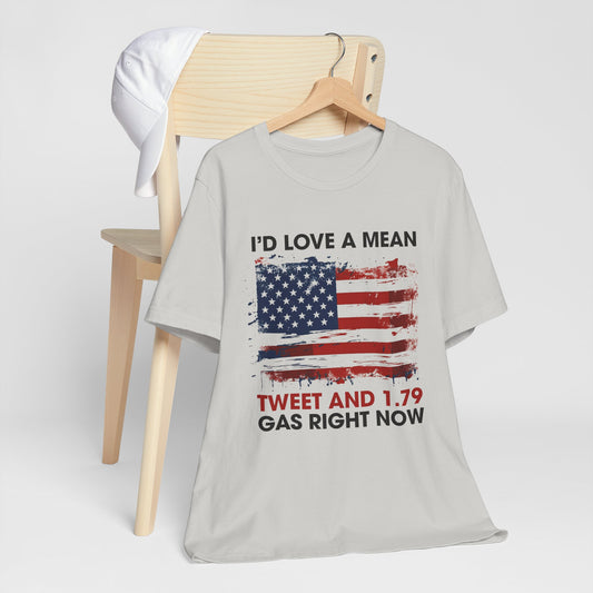 I'd Love A Mean Tweet... T-Shirt, Politics, Vote, Election, Republican