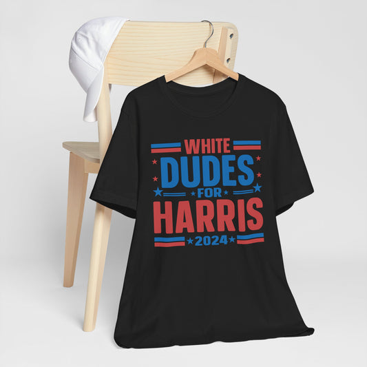 White Dudes For Harris 2024 T-Shirt, Politics, Vote, Election, Democrat