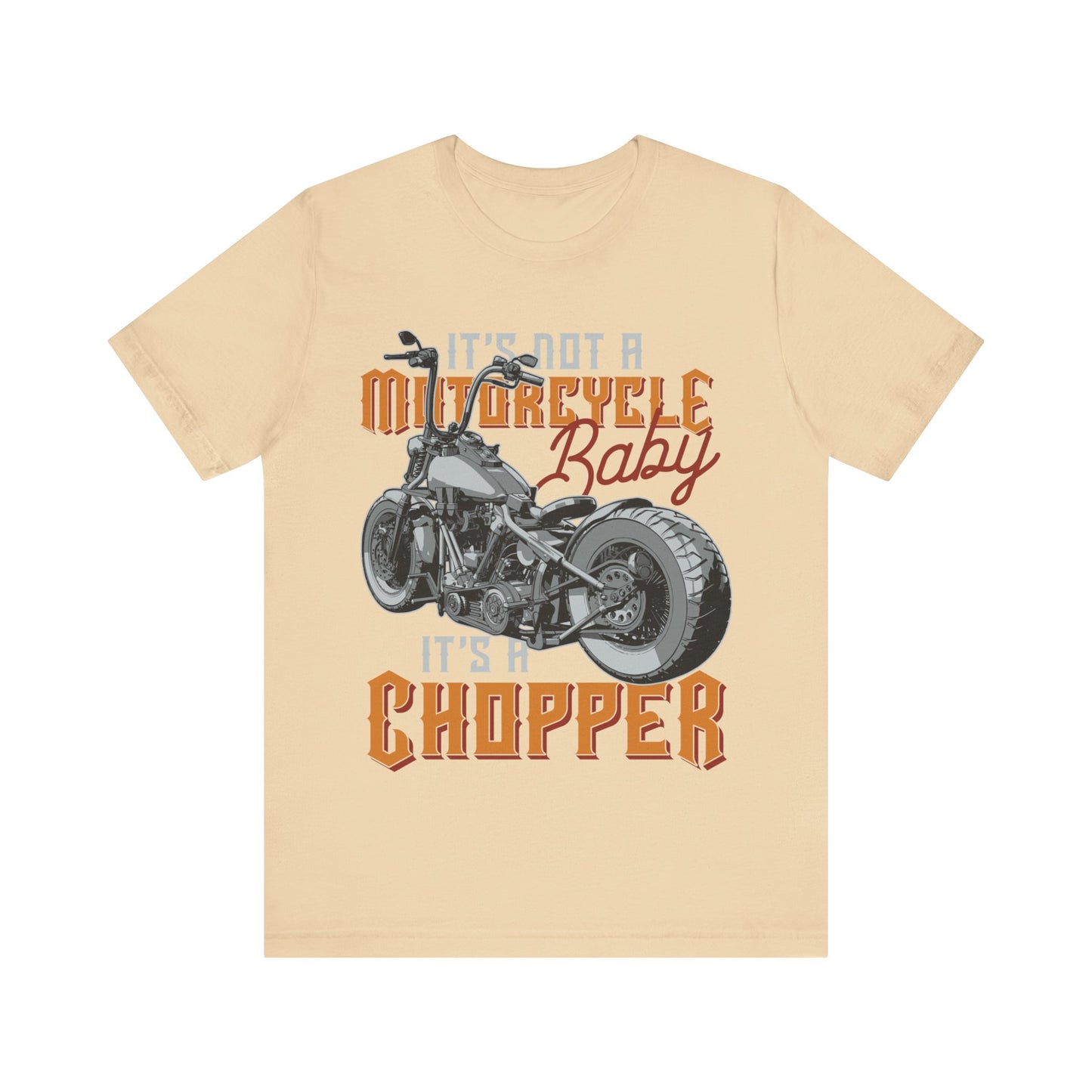 It's not a Motorcycle It's a Chopper T-Shirt, Motorcycle, Custom Chopper T-Shirt