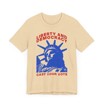 Liberty And Democracy T-Shirt, Politics, Vote, Election, Democrat