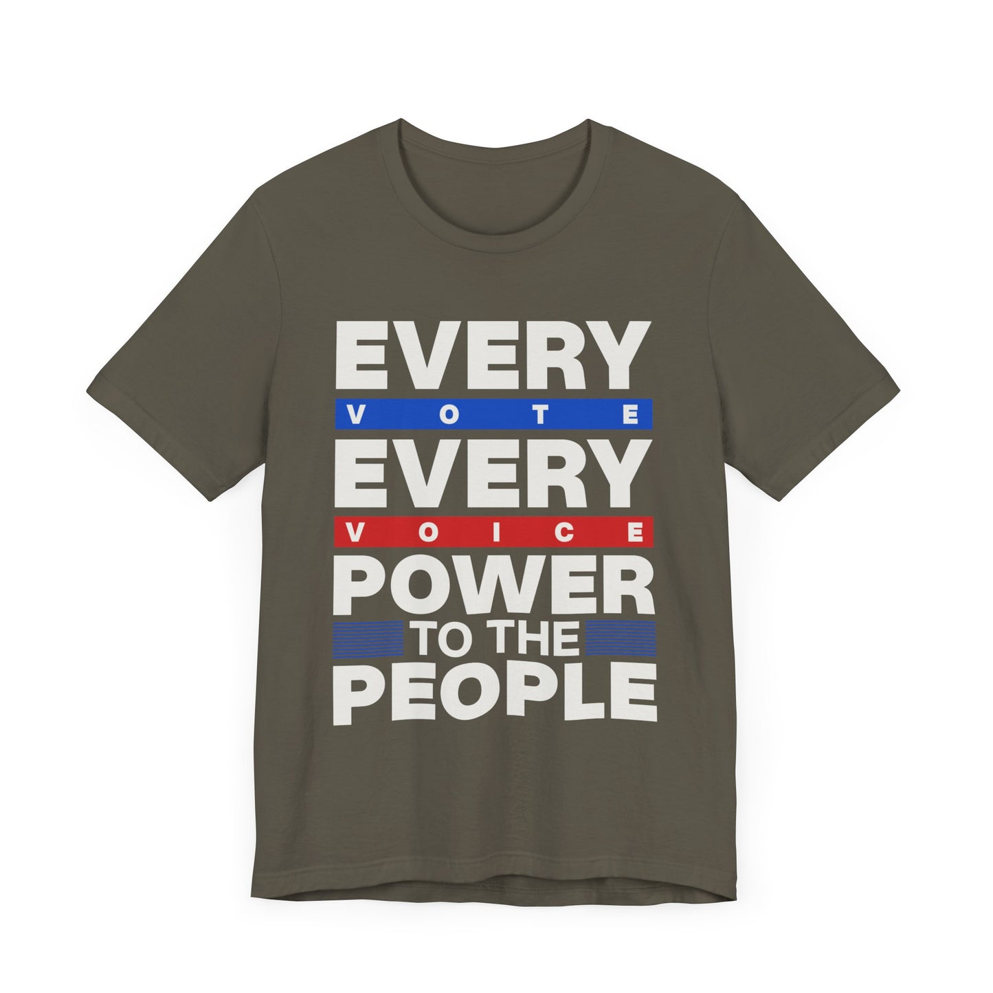 Every Voice Power To The People T-Shirt, Politics, Vote, Election, Democrat, Republican