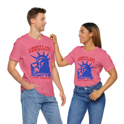 Liberty And Democracy T-Shirt, Politics, Vote, Election, Democrat