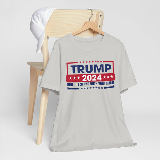 Trump 2024 I Stand With You T-Shirt, Politics, Vote, Election, Republican