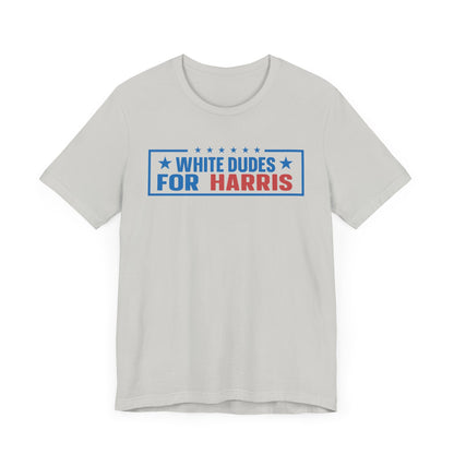 White Dudes For Harris T-Shirt, Politics, Vote, Election, Democrat