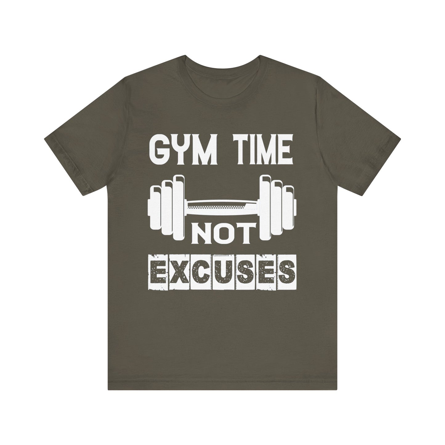 Gym Time not Excuses T-Shirt, Gym Workout Fitness T-Shirt