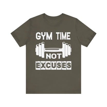 Gym Time not Excuses T-Shirt, Gym Workout Fitness T-Shirt