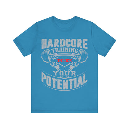 Hardcore Training Unlock Your Potential T-Shirt, Gym Workout Fitness T-Shirt