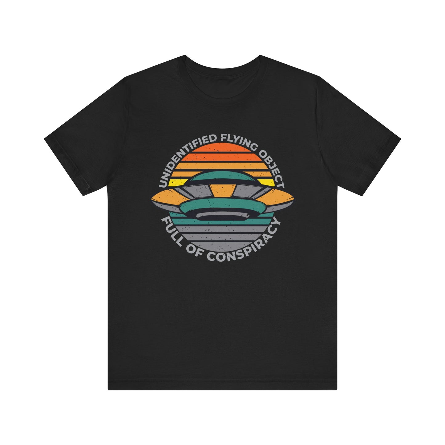 Unidentified Flying Object Full of Conspiracy T-Shirt