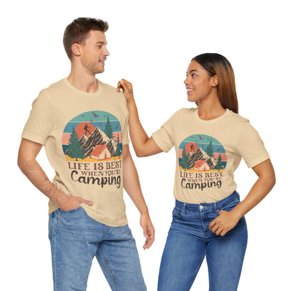 Life is best when your Camping T-Shirt, Camping, Outdoors T-Shirt